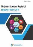 Tinjauan Ekonomi Regional Sulawesi Utara 2016