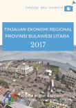 Tinjauan Ekonomi Regional Provinsi Sulawesi Utara 2017