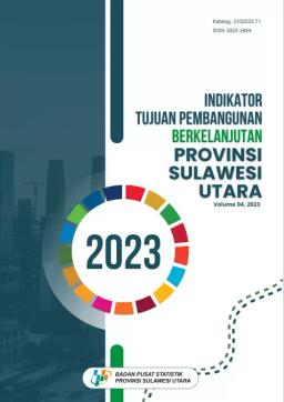 Indikator Tujuan Pembangunan Berkelanjutan Provinsi Sulawesi Utara 2023