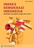 Indonesia Democracy Index Of Sulawesi Utara Province 2015-2019