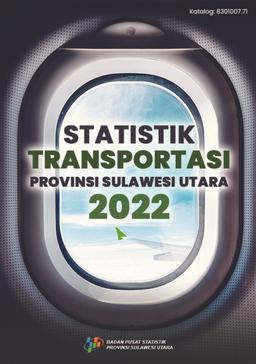 Statistik Transportasi Provinsi Sulawesi Utara 2022