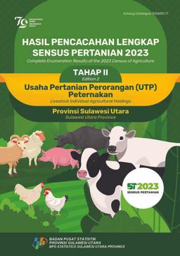 Hasil Pencacahan Lengkap Sensus Pertanian 2023 - Tahap II Usaha Pertanian Perorangan (UTP) Peternakan Provinsi Sulawesi Utara