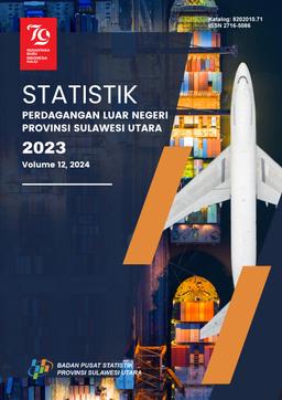 Statistik Perdagangan Luar Negeri Provinsi Sulawesi Utara 2023