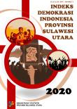 Indeks Demokrasi Indonesia Provinsi Sulawesi Utara 2020