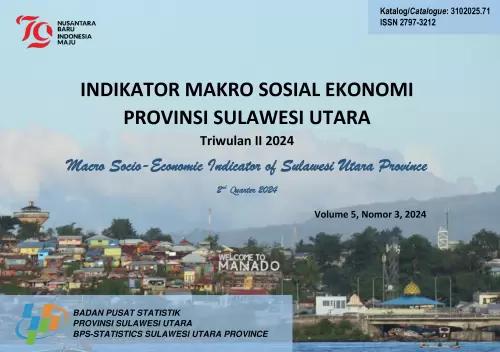 Macro Sosio-Economic Indicator of Sulawesi Utara Province - 2nd Quarter 2024