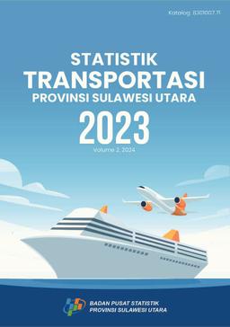 Transportation Statistics Of Sulawesi Utara Province 2023