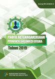 Profil Ketenagakerjaan Provinsi Sulawesi Utara Tahun 2019