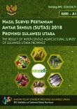 The Result Of Inter-Census Agricultural Survey Of Sulawesi Utara Province 2018, Series A.1.