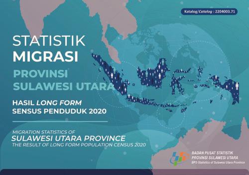 Migration Statistics  of Sulawesi Utara Province Result of LOng Form Population Census 2020