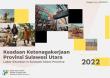 Keadaan Ketenagakerjaan Provinsi Sulawesi Utara 2022