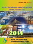  Statistics of Mining, Energy and Construction  of  Sulawesi Utara Province 2014