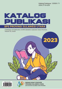 Catalogue Of Publication Of BPS-Statistic Sulawesi Utara Province 2023