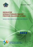 Welfare Indicators Of Sulawesi Utara 2012