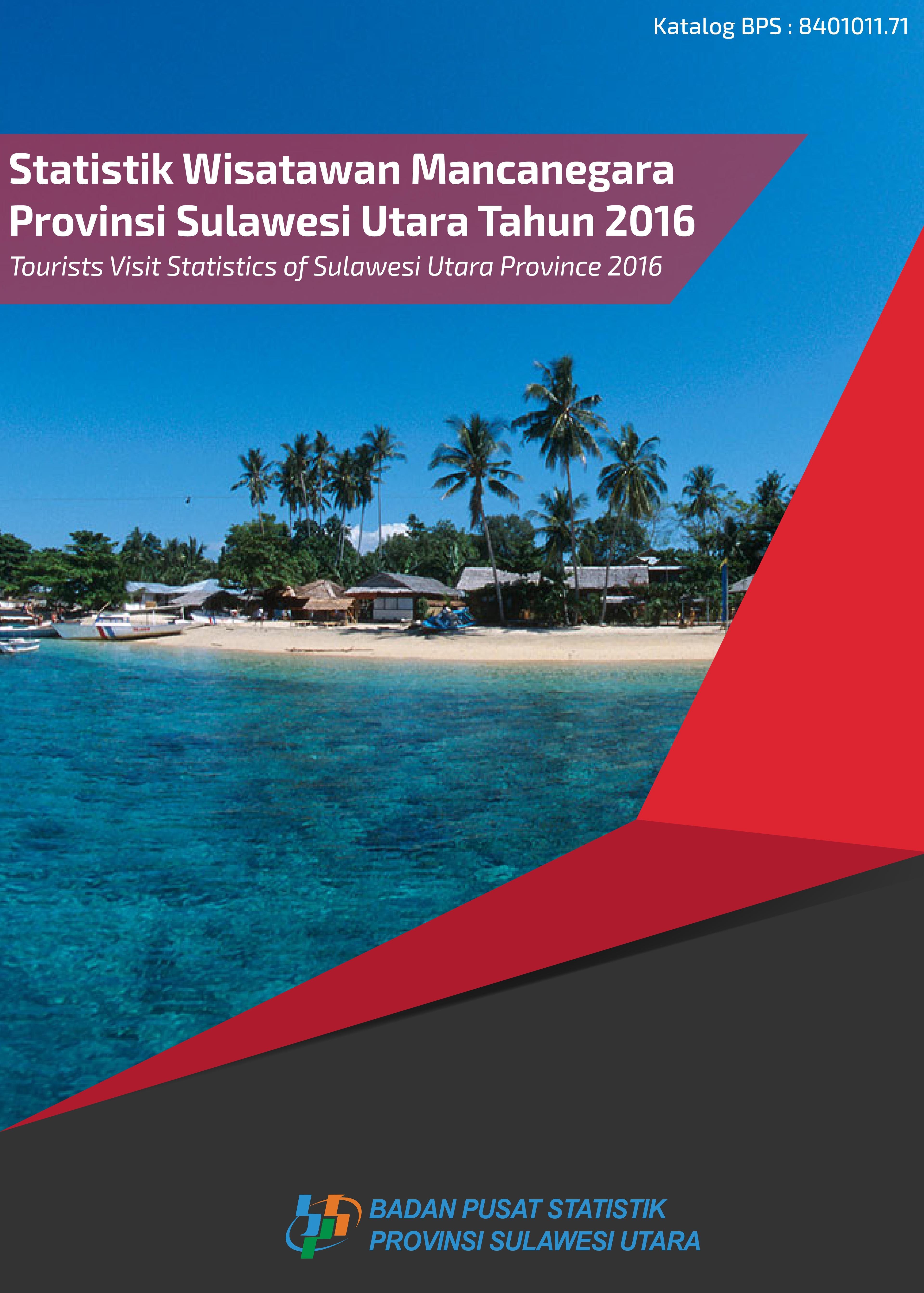 Tourists  Visit Statistics of Sulawesi Utara Province 2016