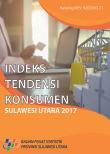 Indeks Tendensi Konsumen Sulawesi Utara 2017