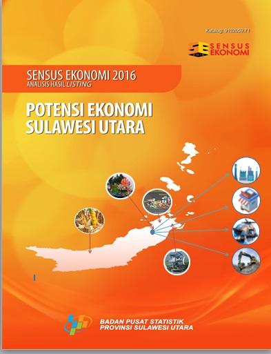 Economic Census 2016 Analysis of North Sulawesi Economic Potential Listing Results