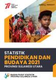 Education and Culture Statistics of Sulawesi Utara Province in 2021