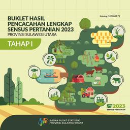 Booklet, Complete Enumeration Results Of The 2023 Census Of Agriculture - Edition 1 Sulawesi Utara Province