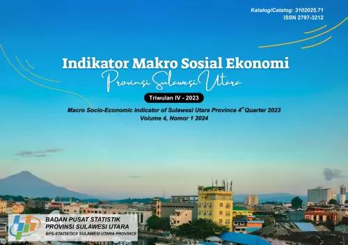 Indikator Makro Sosial Ekonomi Provinsi Sulawesi Utara Triwulan IV-2023