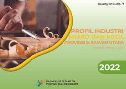 Profil Industri Mikro Dan Kecil Provinsi Sulawesi Utara 2022