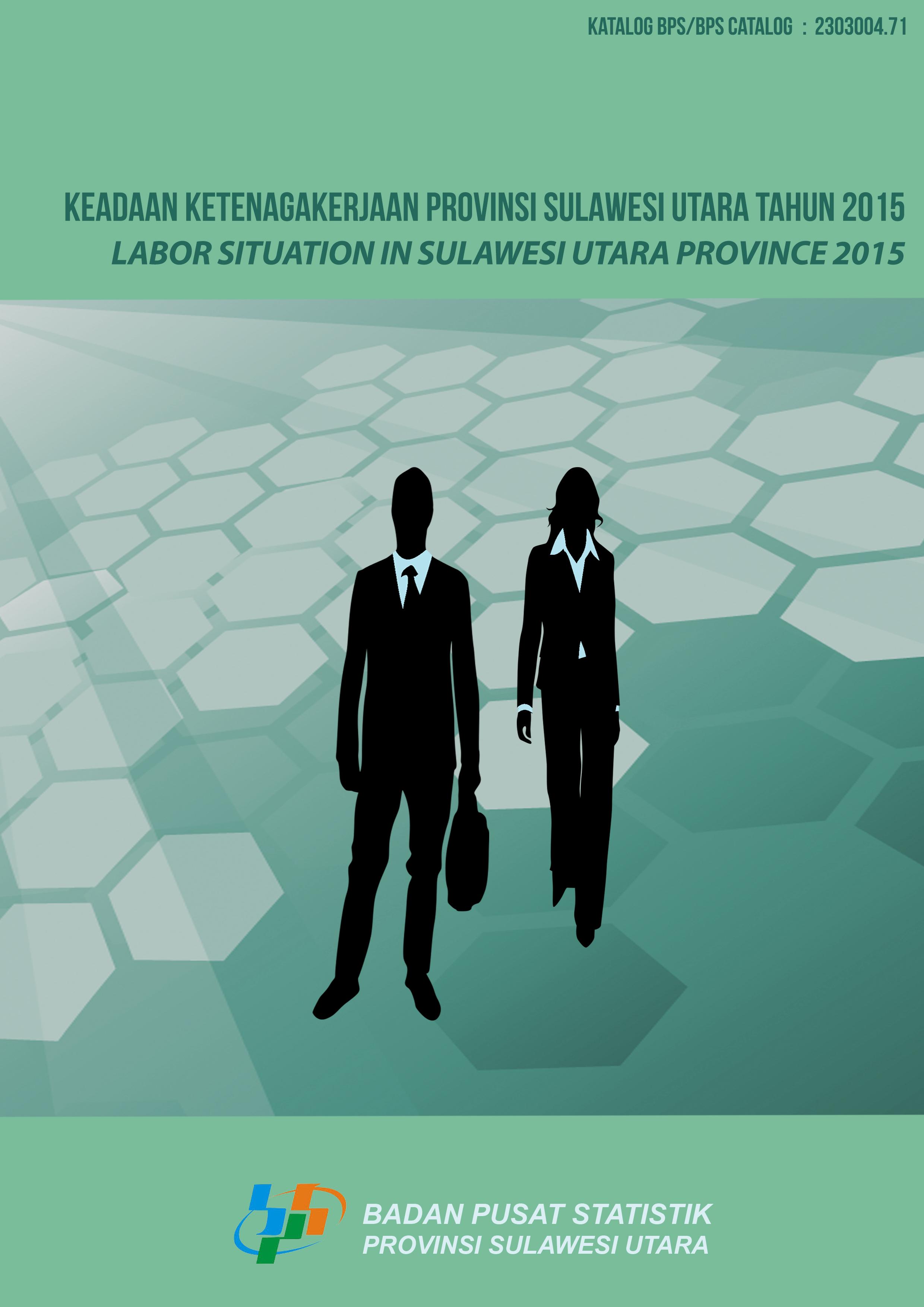 Labor Situation in Sulawesi Utara Province 2015