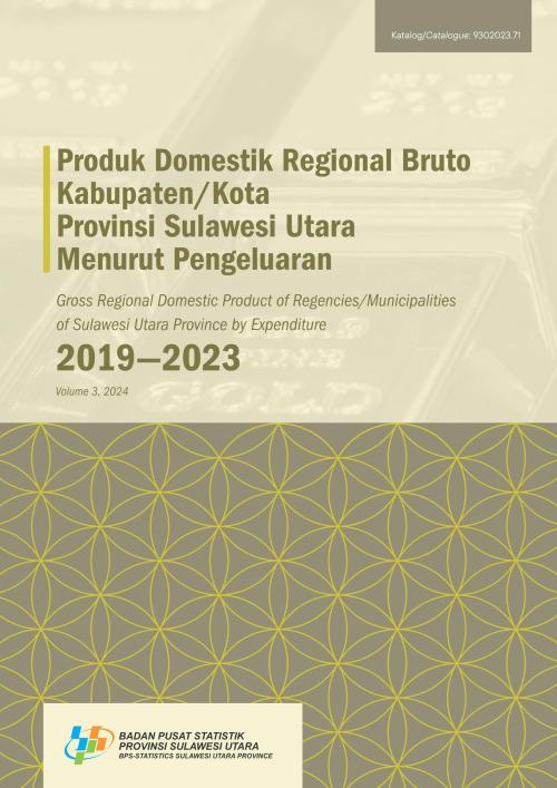 Gross Regional Domestic Product of Regencies/Municipalities of Sulawesi Utara Province by Expenditure 2019-2023